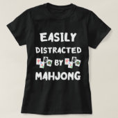 Gemakkelijk verstoord door Mahjong Kaarten Mah Jon T-shirt (Design voorkant)
