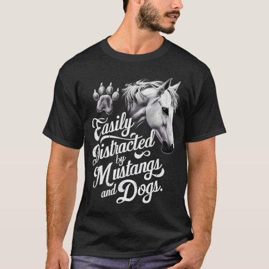 Gemakkelijk verstoord door Mustangs en Dogs Funny T-shirt (Voorkant)