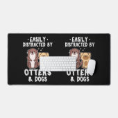 Gemakkelijk verstoord door otters en honden Funny Bureaumat (Keyboard & Muis)