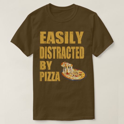 Gemakkelijk verstoord door Pizza 531 T-shirt (Design voorkant)