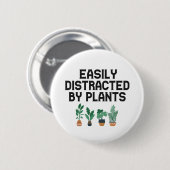 Gemakkelijk verstoord door Planten Funny Gardening Ronde Button 5,7 Cm (Voorkant /achterkant)
