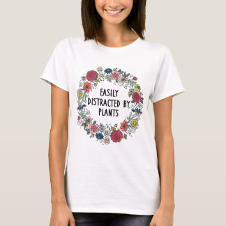 Gemakkelijk verstoord door Planten Garden Lover ma T-shirt