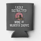 Gemakkelijk verstoord door Shows van wijn en moord Blikjeskoeler (Voorkant)