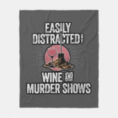 Gemakkelijk verstoord door Shows van wijn en moord Fleece Deken (Voorkant)