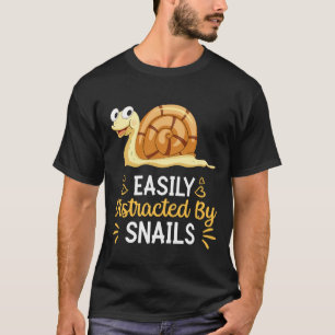 Gemakkelijk verstoord door slakken t-shirt
