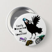 Gemakkelijk verstoord door Sparklies Raven Ronde Button 7,6 Cm (Voorkant /achterkant)