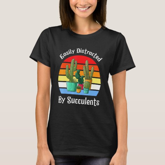 Gemakkelijk verstoord door Succulents Cactus Retro T-shirt (Voorkant)