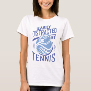 Gemakkelijk verstoord door tenis t-shirt