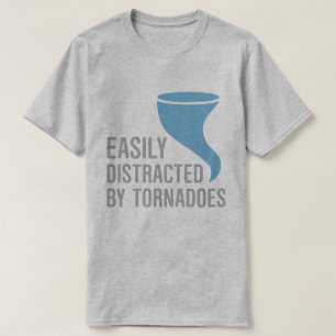Gemakkelijk verstoord door Tornado's T-shirt