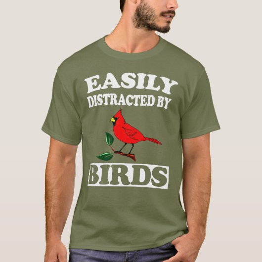 Gemakkelijk verstoord door vogels T-Shirt Funny Bi (Voorkant)