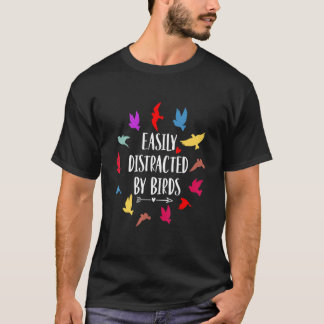 Gemakkelijk verstoord door vogelvogels t-shirt
