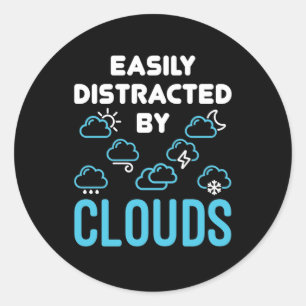 Gemakkelijk verstoord door wolkenweermeteorologie ronde sticker