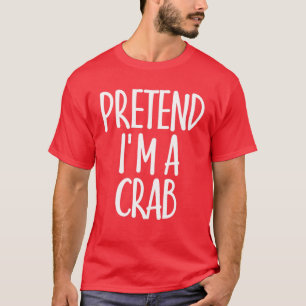 Gemakkelijk voor me ben ik Crab Costume Gift Funny T-shirt