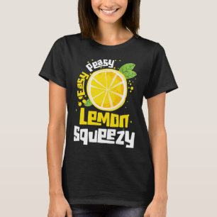 Gemakkelijke Peasy Lemon Squeezy Citrus Fruit Citr T-shirt