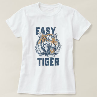 Gemakkelijke Tijger Grappige Uitdrukking Wilde Die T-shirt
