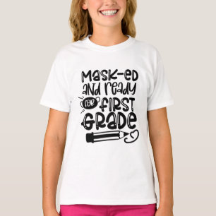 Gemaskeerd en klaar voor eerste graad 2020 t-shirt