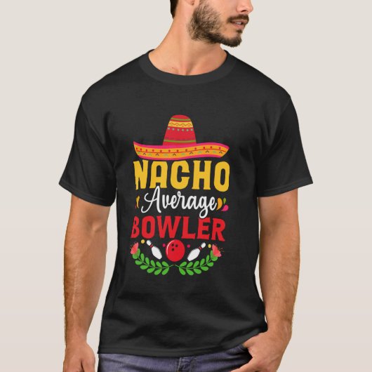 Gemeen gemiddelde bowler grappige bowling spreuk t-shirt (Voorkant)