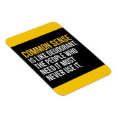 GEMEENSCHAPPELIJKE SENSE IS ZOALS DEODORANT FUNNY  MAGNEET (Rechterzijde)