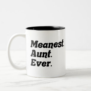 Gemeenste tante ooit Cool verjaardag Tante Funny A Tweekleurige Koffiemok