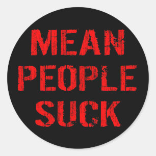 Gemene Mensen Zijn Verschrikkelijk Ronde Sticker
