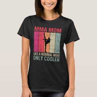 Gemengde vechtsporten mam als een normale mam alle t-shirt
