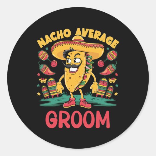 Gemiddelde Bruidegom Cinco De Mayo Mexicaans Grapp Ronde Sticker (Voorkant)