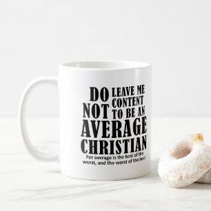 Gemiddelde christelijke citaten gezegden koffiemok