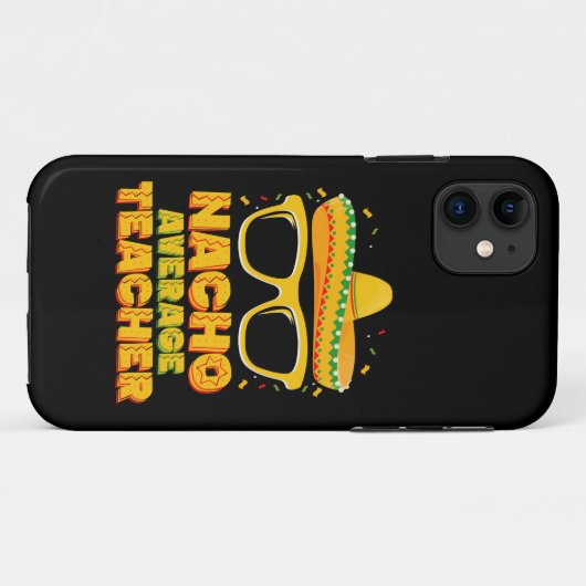 Gemiddelde leraar Cinco De Mayo Matching Case-Mate iPhone Case (Achterkant (horizontaal))