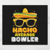 Gemiddelde Nacho Bowler Cinco De MayoNacho Bo Bier Etiket (Enkel label)