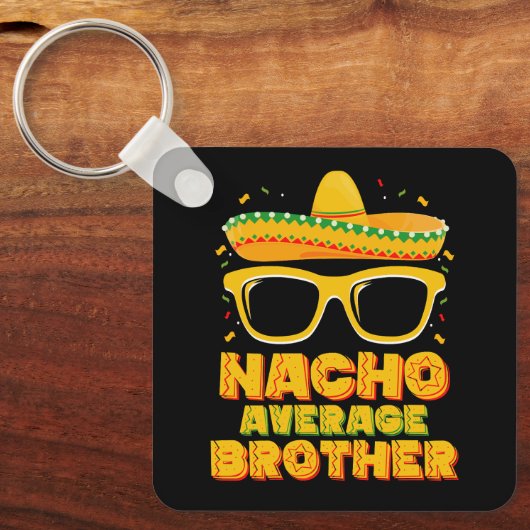 Gemiddelde Nacho Broer Cinco Mayo Bijpassende Fami Sleutelhanger (Voorkant)