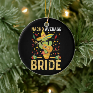 Gemiddelde Nacho Bruid Cinco De Mayo Mexicaanse Tr Keramisch Ornament