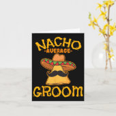 Gemiddelde Nacho Bruidegom Mexicaans gerecht Echtg Kaart (Gele Bloem)