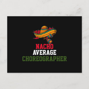 Gemiddelde Nacho Choreograaf  Briefkaart