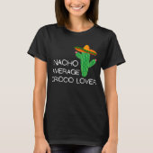 Gemiddelde Nacho Croco - Cinco De Mayo T-shirt (Voorkant)