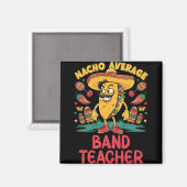 Gemiddelde Nacho En Leraar Cinco De Mayo Mexicaans Magneet (Voorkant / Achterkant)