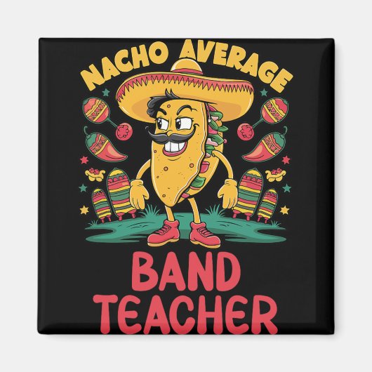 Gemiddelde Nacho En Leraar Cinco De Mayo Mexicaans Magneet (Voorkant)