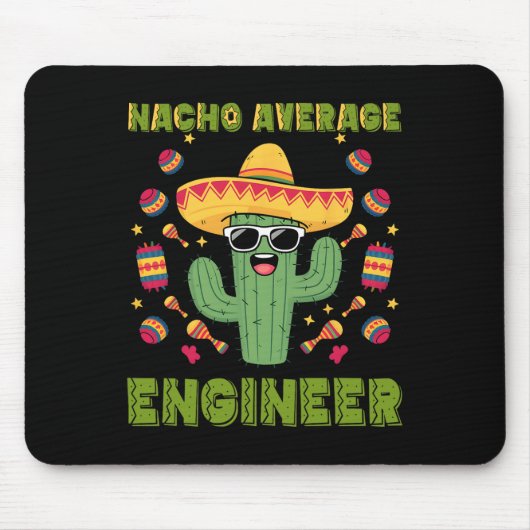 Gemiddelde Nacho-ingenieur Mexicaans Grappig Cinco Muismat (Voorkant)