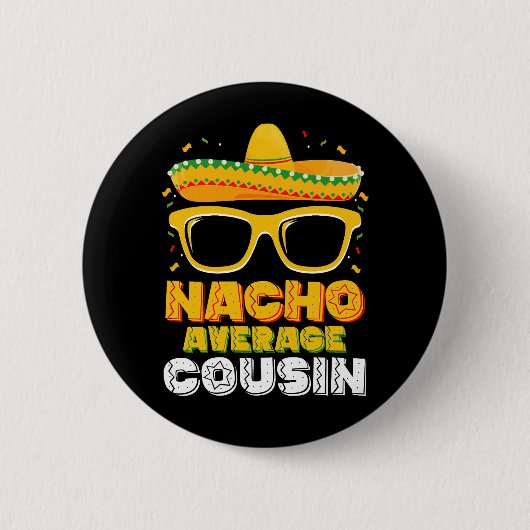 Gemiddelde Nacho Neef Familie Cinco De Mayo Ronde Button 5,7 Cm (Voorkant)