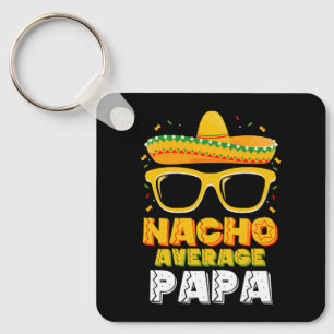 Gemiddelde Nacho Papa Vader Familie Cinco De Mayo Sleutelhanger