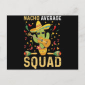 Gemiddelde Nacho Squad Cinco de Mayo Mexican Party Briefkaart (Voorkant)