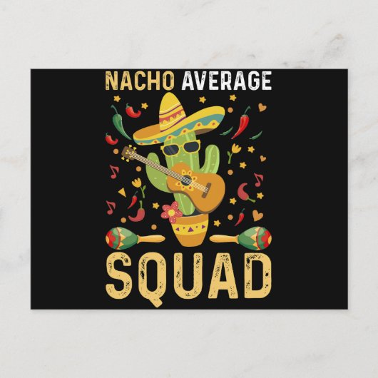 Gemiddelde Nacho Squad Cinco de Mayo Mexican Party Briefkaart (Voorkant)