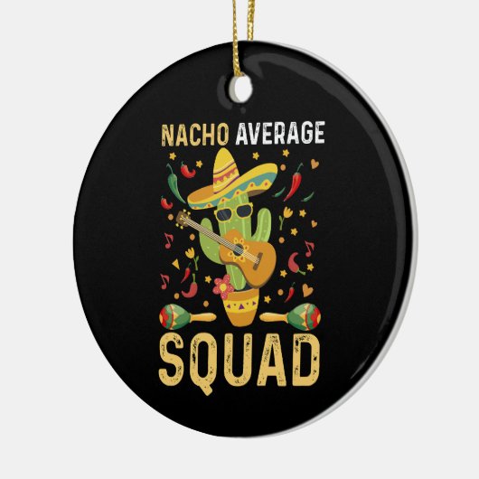 Gemiddelde Nacho Squad Cinco de Mayo Mexican Party Keramisch Ornament (Links)