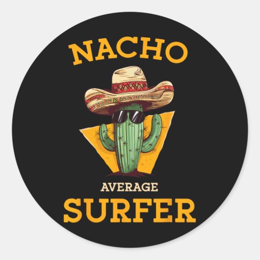 Gemiddelde Nacho-surfplank Grappige surfplank surf Ronde Sticker (Voorkant)