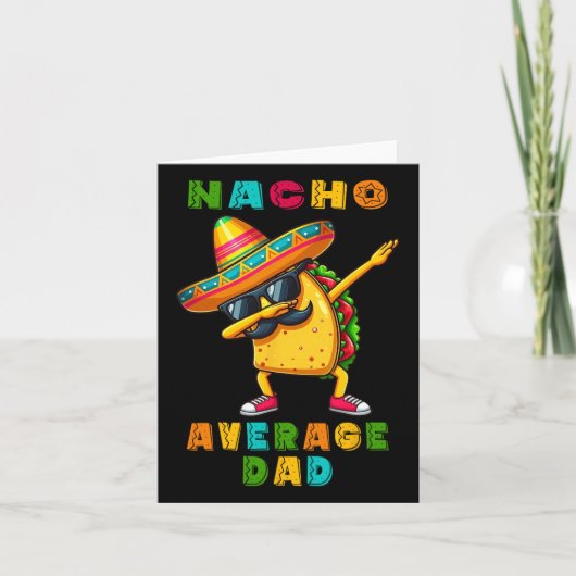 Gemiddelde Nacho Vader Dabbing Taco Cinco De Mayo  Kaart (Voorkant)