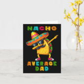 Gemiddelde Nacho Vader Dabbing Taco Cinco De Mayo  Kaart (Gele Bloem)