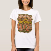 Gemiddelde Nacho-verpleegster Grappige Cinco De Ma T-shirt (Voorkant)