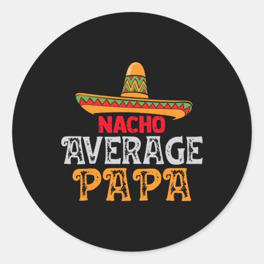 Gemiddelde Papa Vaders Dag Mexicaanse Familie Matc Ronde Sticker (Voorkant)