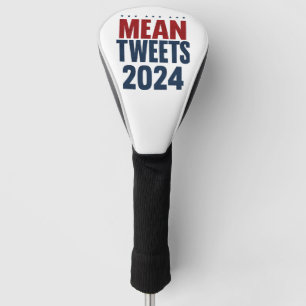 Gemiddelde Tweets 2024 Grappige Verkiezing Trump  Golfheadcover