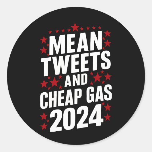 Gemiddelde tweets en goedkoop gas Donald Trump 202 Ronde Sticker (Voorkant)