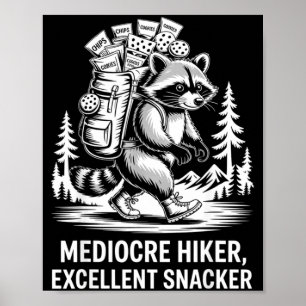 Gemiddelde wandelaar uitstekende snacker grappige  poster
